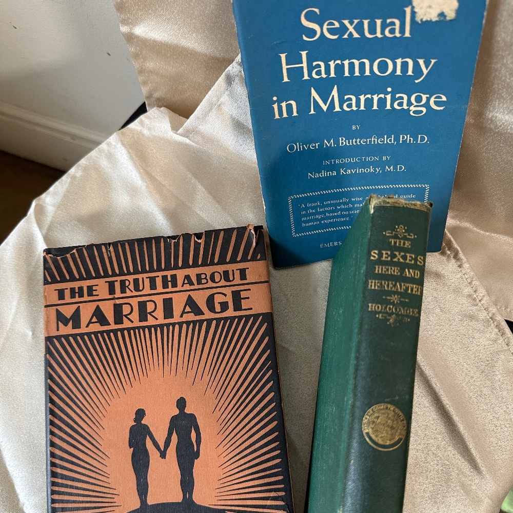 Vintage Sex Marriage Books - 1869, 1931, 1953. Sexual Harmony for all!